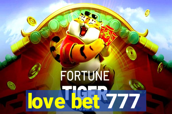 love bet 777